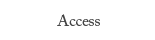 Access